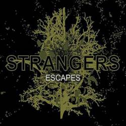 Strangers (CAN) : Escapes